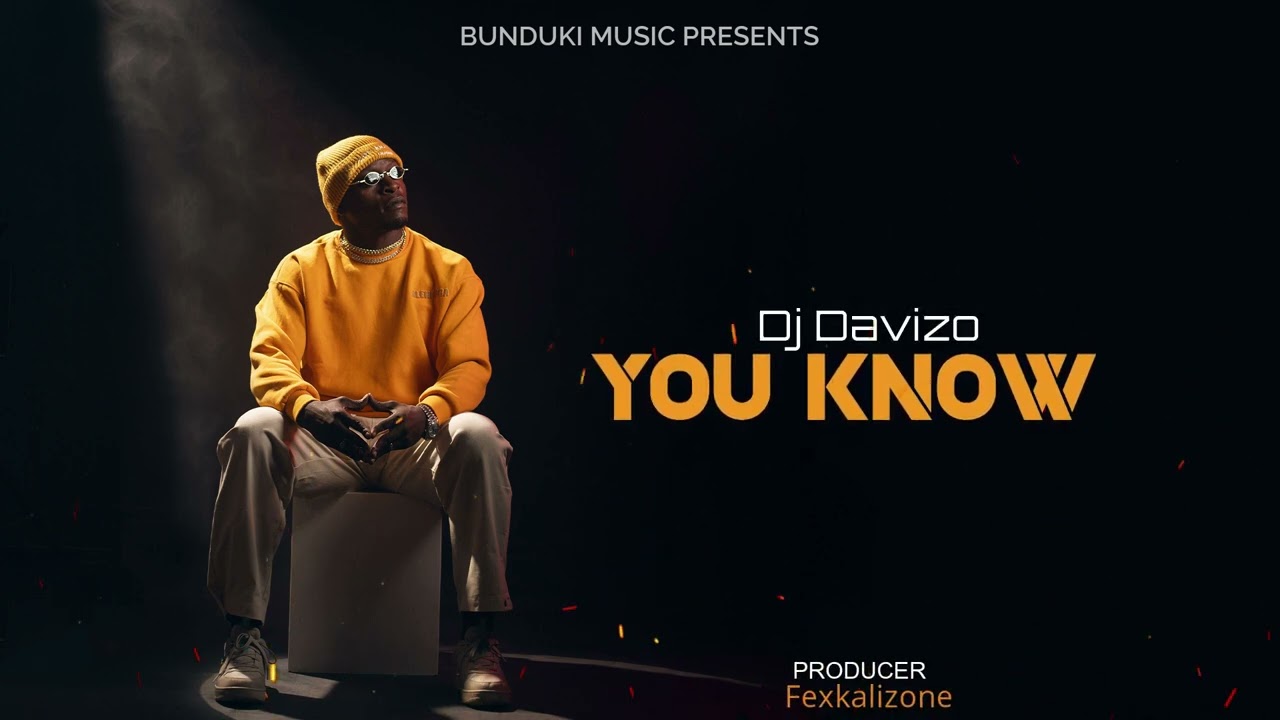 Dj Davizo ft Young Lunya You Know GetMziki